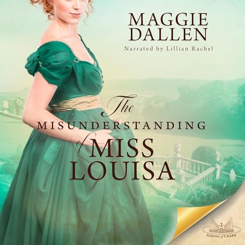 Maggie Dallen presents The Misunderstanding of Miss Louisa episode artwork