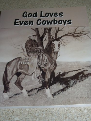 God Loves Even Cowboys 096426854X Book Cover