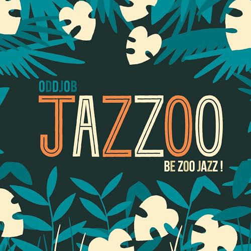 Page de couverture de Jazzoo Be Zoo Jazz (French Edition)