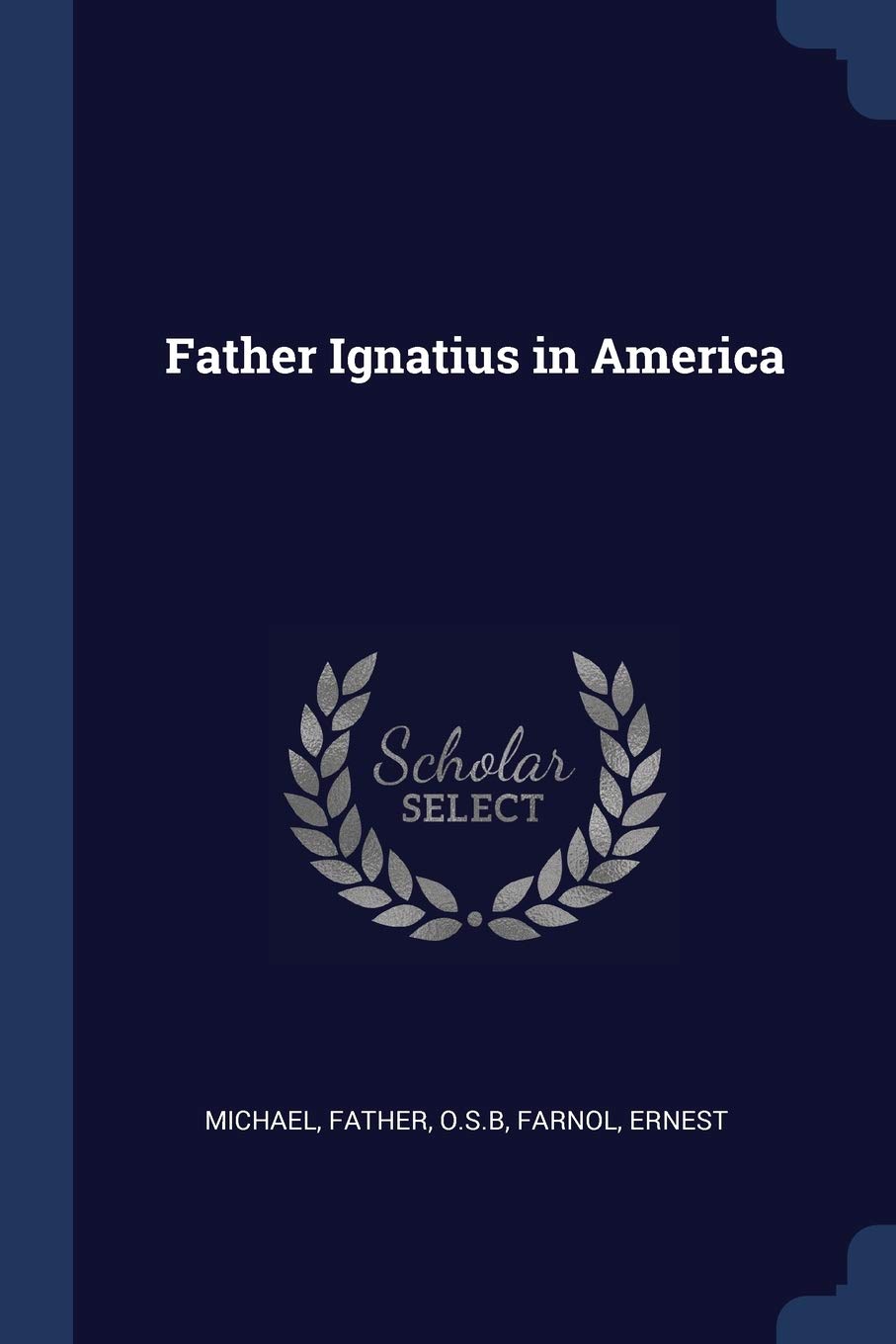 Father Ignatius in America