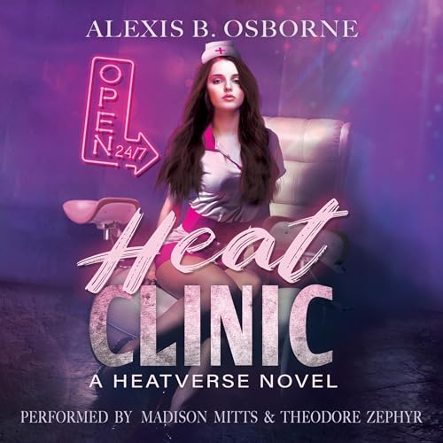 Heat Clinic by Alexis B. Osborne episode artwork