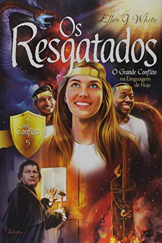 Os Resgatados - Volume 5. Série Conflito