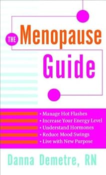 Mass Market Paperback MENOPAUSE GUIDE, THE by Danna RN Demetre (April 19,2009) Book
