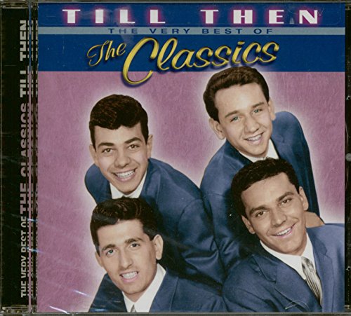 Very Best Of The Classics / Till Then