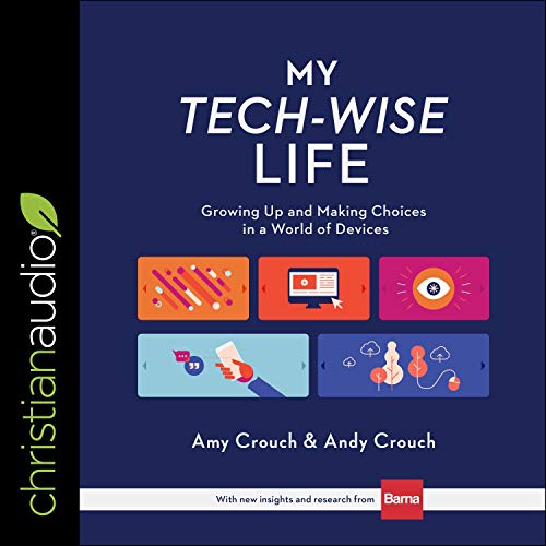 My Tech-Wise Life by Amy Crouch, Andy Crouch episode artwork