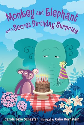 Monkey and Elephant and a Secret Birthday Surprise (By: Carole Lexa Schaefer)