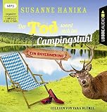 Der Tod sonnt sich im Campingstuhl: Sofia und die Hirschgrund-Morde - Bayernkrimi Teil 2. Ungekürzt.