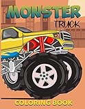  Monster Truck Coloring Book: A Cool Coloring Book for men & women  Design of Monster Truck to Color for Relaxation  Activity Book