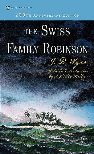 The Swiss Family Robinson (Signet Classics)