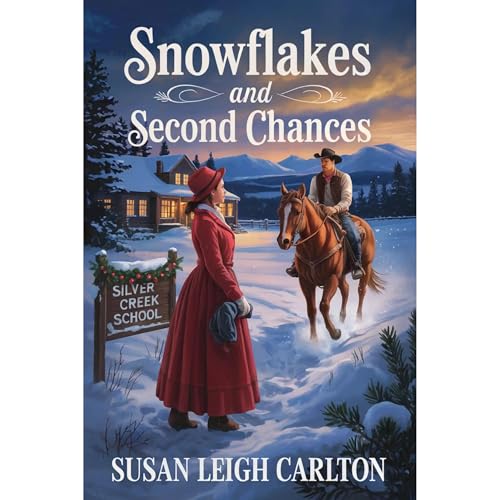 Snowflakes and Second Chances Audiolibro Por Susan Leigh Carlton arte de portada