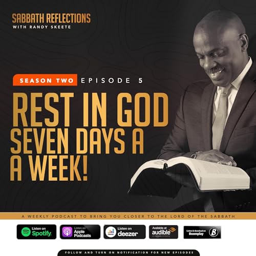 S2E5: Rest in God Seven Days a Week