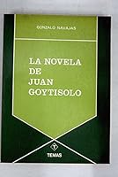 La novela de Juan Goytisolo (Colección Temas ; no. 15) 8471431912 Book Cover