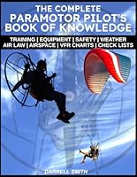 The Complete Paramotor Pilot's Book of Knowledge 172930267X Book Cover