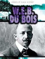 W. E. B. Du Bois 1482429225 Book Cover
