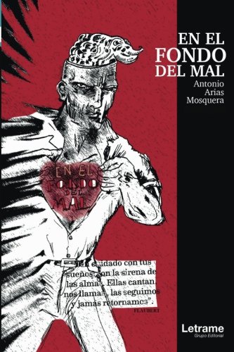 En el fondo del mal (Spanish Edition)