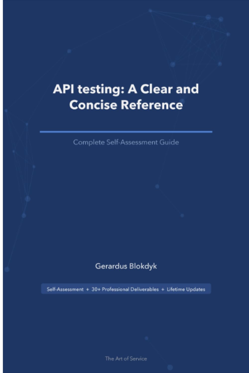API testing: A Clear and Concise Reference