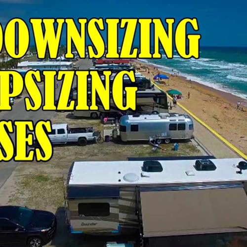 RV Needs, RV Travel & Upsizing or Downsizing Your RV | RV Talk Radio Ep.141 cover art