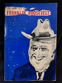 Paperback The New Age of Franklin Roosevelt Book