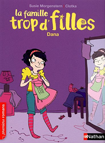 Télécharger Dana (PREMIERS ROMANS t. 254) PDF