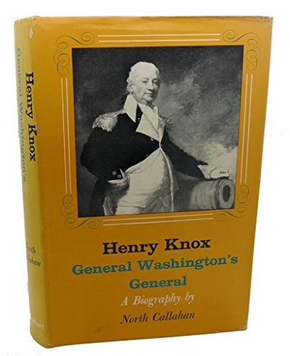 Henry Knox. General Washington's General. B000NOYMBQ Book Cover