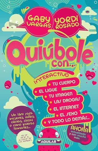 Quiúbole con... para mujeres: Interactivo / What's Happening With... for Women. Interactive (Spanish Edition)