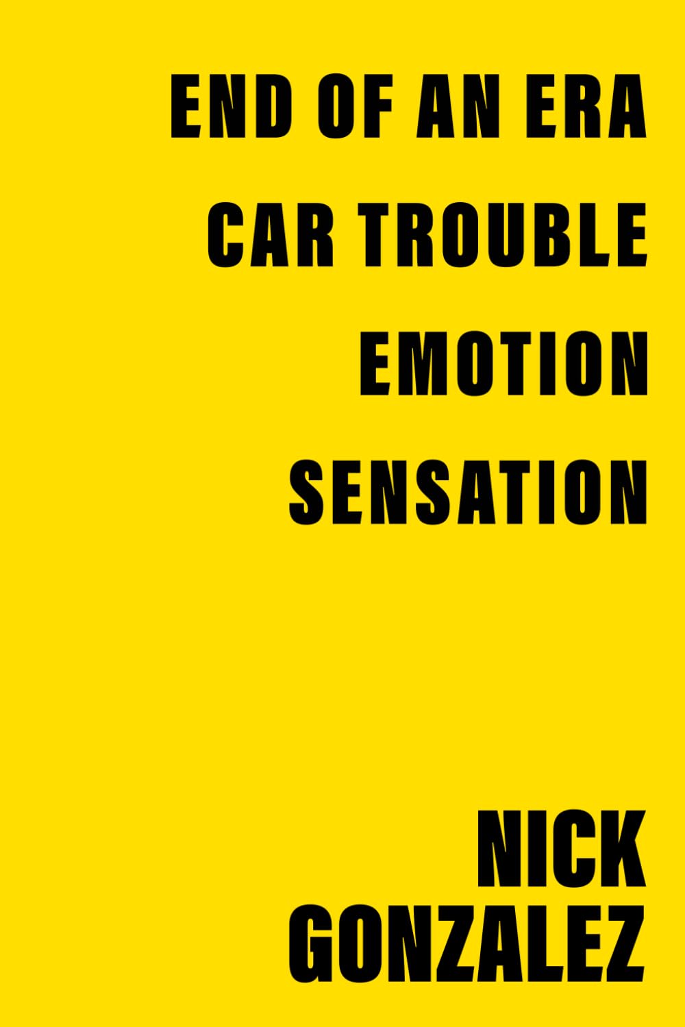 End of An Era | Car Trouble | Emotion | Sensation