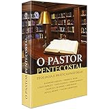 O Pastor Pentecostal