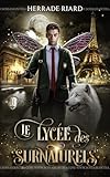  Le lycée des Surnaturels, tome 1 (French Edition)