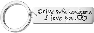 Drive Safe Keychain Handsome I Love You Husband Gift Boyfriend Gift Trucker Gift Birthday Christmas Gift, Dad Gift for Men