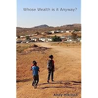 Whose Wealth is it Anyway?