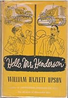 "Hello, Mr. Henderson" B0006ARWTG Book Cover