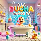  A La Ducha Vamos Ya