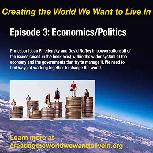 Episode 3: Economics & Politics
