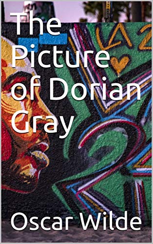 The Picture of Dorian Gray (English Edition)