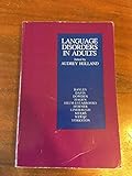 Language disorders in adults: Recent advances (Speech, language, and hearing disorders series)