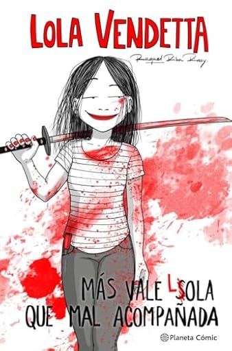 Lola Vendetta. Más vale Lola que mal acompañada (Novela gráfica) | Ya disponible en tu tienda friki favorita! En mundofriki.es! Lola Vendetta. Más vale Lola que mal acompañada (Novela gráfica) | Ya disponible en tu tienda friki favorita! En mundofriki.es!
