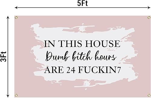 Miniatura 2 de NuFiya In This House Dumb Bitch Hours Are 24 Fuckin 7 Tapiz divertido de 3 x 5 pies, con ojales de latón para decoración de dormitorio