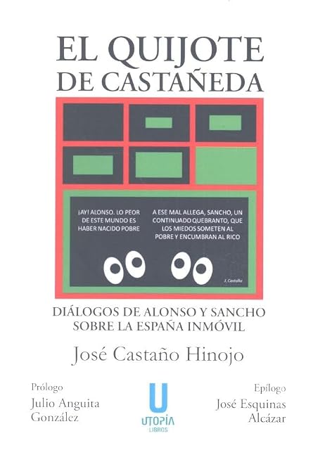 Portada de El quijote de castañeda: Diálogos de alonso y sancho sobre la españa inmóvil
