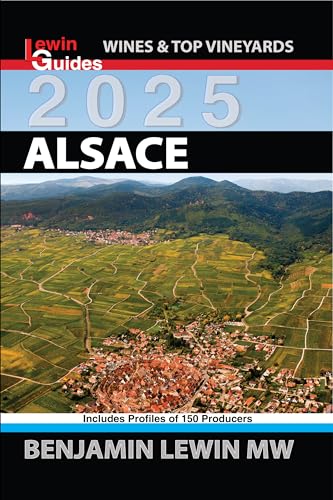 Alsace 2025 (Guides to Wines and Top Vineyards Book 9)