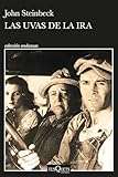 Las uvas de la ira / The Grapes of Wrath: Premio Nobel De Literatura 1962 - John Steinbeck 