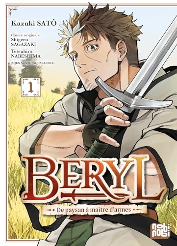 Beryl : de paysan à maître d'armes — Tome 1