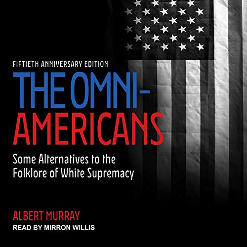 Audiobook: The Omni-Americans by Albert Murray