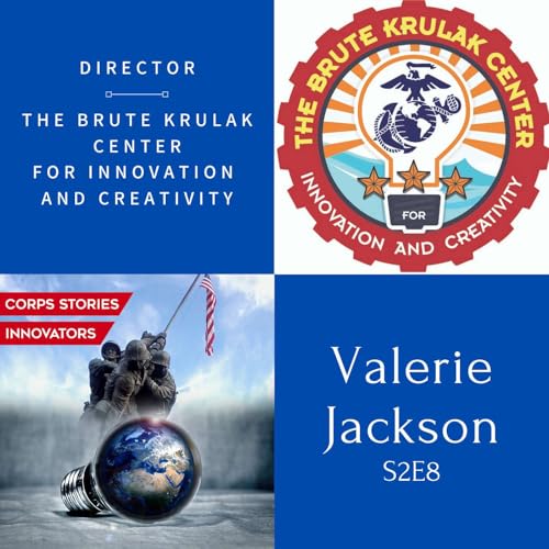 Corps Stories Innovators S2E8 - Brute Krukak Center Director Valerie Jackson