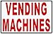 Vending Machines Sign. 18x24 Metal. Soda Candy Machine