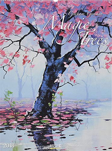 Magic Trees 2018: Großer Kunstkalender. Hochwertiger Wandkalender mit Werken von Bäumen von Graham Magic Trees 2018: Großer Kunstkalender. Hochwertiger Wandkalender mit Werken von Bäumen von Graham