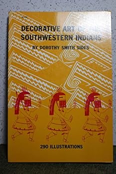 Decorative Art of the Southwestern Indians