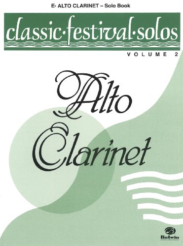 Classic Festival Solos (E-flat Alto Clarinet), Volume 2 Solo Book