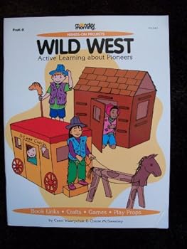 Paperback Wild West: Active Learning about Pioneers (Hands-On Projects) Book