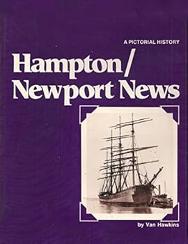 Hardcover Hampton/Newport News: A pictorial history Book