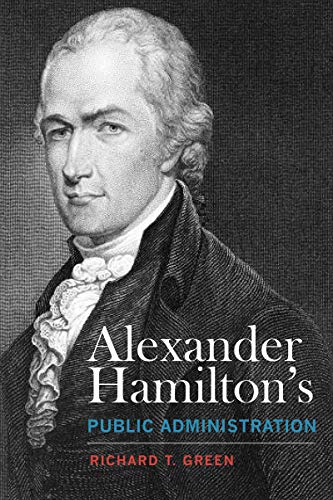 Alexander Hamilton's Public Administration view 2